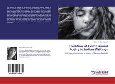 Bookcover of Tradition of Confessional Poetry in Indian Writings
