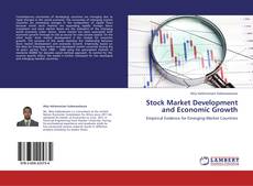Borítókép a  Stock Market Development and Economic Growth - hoz