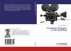 Couverture de Translation Strategies in Film Subtitling
