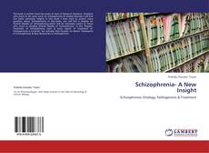 Portada del libro de Schizophrenia- A New Insight