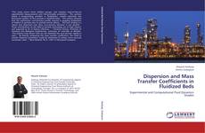Bookcover of Dispersion and Mass Transfer Coefficients in Fluidized Beds