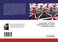 Portada del libro de Evaluation of E-Seal Implementation in Thai Customs Process