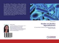 Studies on Bacillus Agaradhaerens kitap kapağı