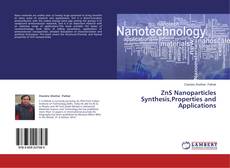 Обложка ZnS Nanoparticles Synthesis,Properties and Applications