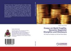 Buchcover von Essays on Bank Fragility, Dynamic Depositor Discipline and Disclosure