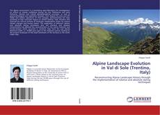 Обложка Alpine Landscape Evolution in Val di Sole (Trentino, Italy)