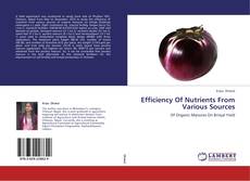 Обложка Efficiency Of Nutrients From Various Sources