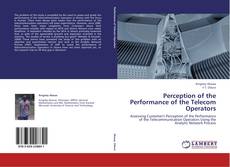 Bookcover of Perception of the Performance of the Telecom Operators