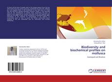 Buchcover von Biodiversity and biochemical profiles on mollusca
