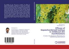 Copertina di Efficacy of Gopeechandanadi kashaya in childhood skin manifestations