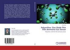 Polyaniline- Zinc Oxide Thin Film Ammonia Gas Sensor kitap kapağı