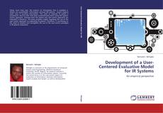 Buchcover von Development of a User-Centered Evaluative Model for IR Systems
