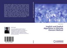 Buchcover von Implicit and Explicit Algorithms in Discrete Element Method