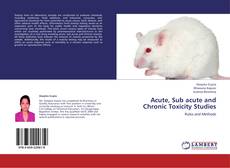Обложка Acute, Sub acute and Chronic Toxicity Studies