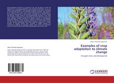 Couverture de Examples of crop adaptation to climate change