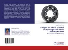 Обложка Analysis of Radial Stresses in Hydrodynamic Deep Drawing Process