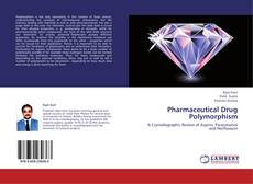 Bookcover of Pharmaceutical Drug Polymorphism