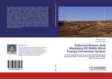 Bookcover of Technical Review And Modeling Of PMSG Wind Energy Conversion System
