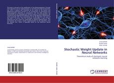 Couverture de Stochastic Weight Update in Neural Networks