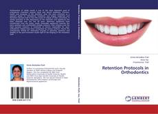 Copertina di Retention Protocols in Orthodontics