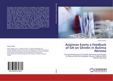 Copertina di Acipimox Exerts a Feedback of GH on Ghrelin in Bulimia Nervosa