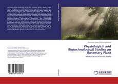 Buchcover von Physiological and Biotechnological Studies on Rosemary Plant