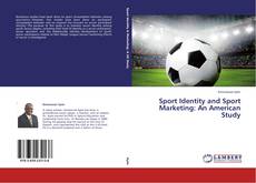 Buchcover von Sport Identity and Sport Marketing: An American Study