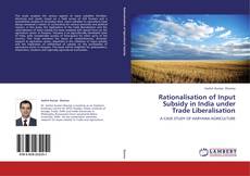 Couverture de Rationalisation of Input Subsidy in India under Trade Liberalisation