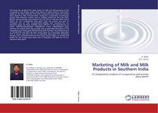 Marketing of Milk and Milk Products in Southern India的封面