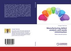 Buchcover von Manufacturing defect analysis and waste minimization