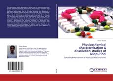 Portada del libro de Physicochemical characterization & dissolution studies of Allopurinol