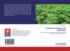 Bookcover of Substance abuse and affluence