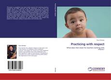 Bookcover of Practicing with respect