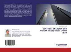 Couverture de Behaviour of English and Flemish bonds under latetal load