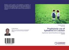 Capa do livro de Prophylactic use of Ephedrine in C-section 