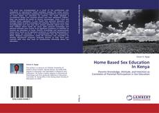 Home Based Sex Education In Kenya kitap kapağı