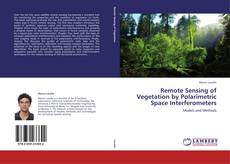 Couverture de Remote Sensing of Vegetation by Polarimetric Space Interferometers