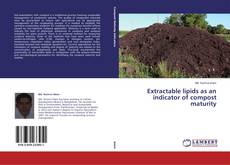 Обложка Extractable lipids as an indicator of compost maturity