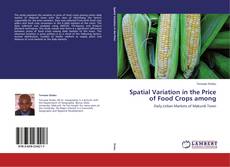 Buchcover von Spatial Variation in the Price of Food Crops among