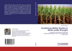 Combining Ability Studies in Maize under Drought kitap kapağı