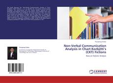 Buchcover von Non-Verbal Communication Analysis in Chart Korbjitti’s (CKT) Fictions