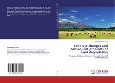 Обложка Land use changes and consequent problems of land degradation