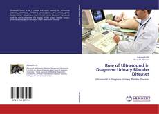 Capa do livro de Role of Ultrasound in Diagnose Urinary Bladder Diseases 