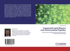 Couverture de Supported Lipid Bilayers and Antimicrobial Peptides