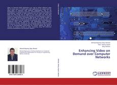 Bookcover of Enhancing Video on Demand over Computer Networks