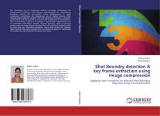 Buchcover von Shot Boundry detection & key frame extraction using image compression
