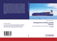 Portada del libro de Navigational Safety in Port Waters