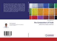 Couverture de The Composition of Trade