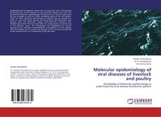 Borítókép a  Molecular epidemiology of viral diseases of livestock and poultry - hoz