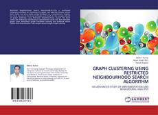 Buchcover von Graph clustering using restricted neighborhood search algorithm